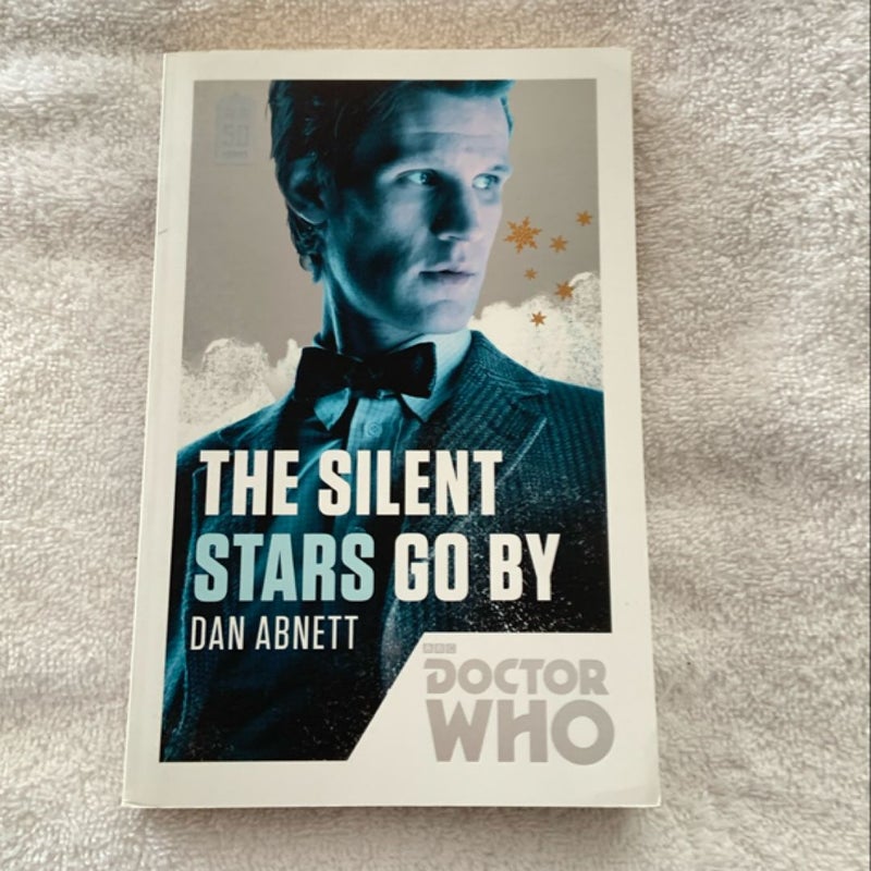 Doctor Who: the Silent Stars Go By