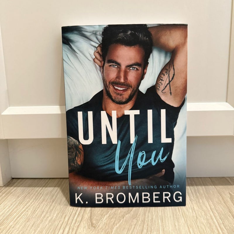 Until You