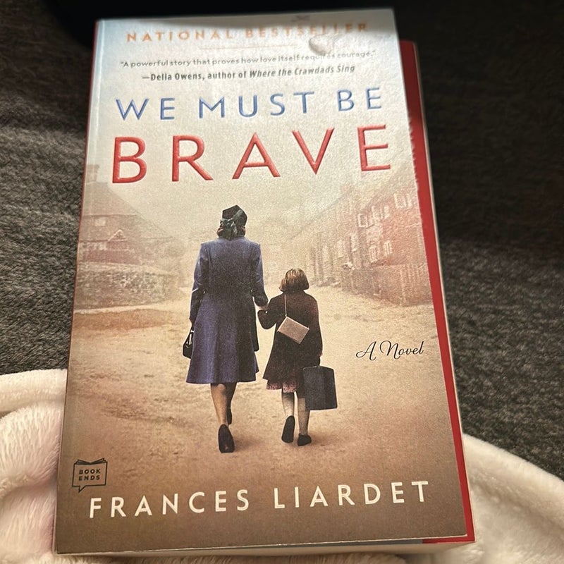 We Must Be Brave