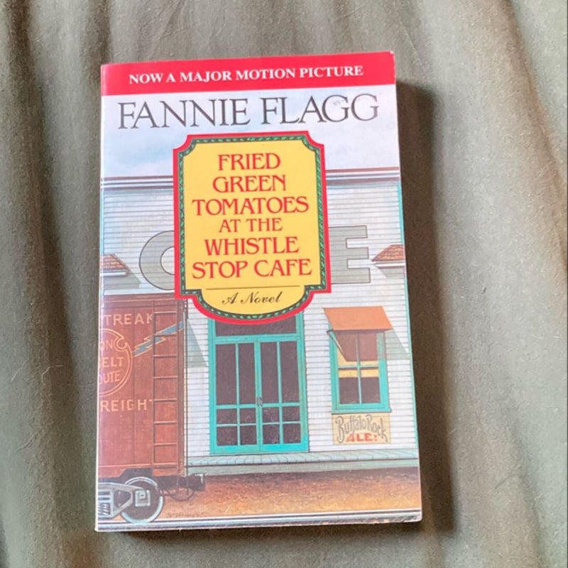 Fried Green Tomatoes at the Whistle Stop Cafe