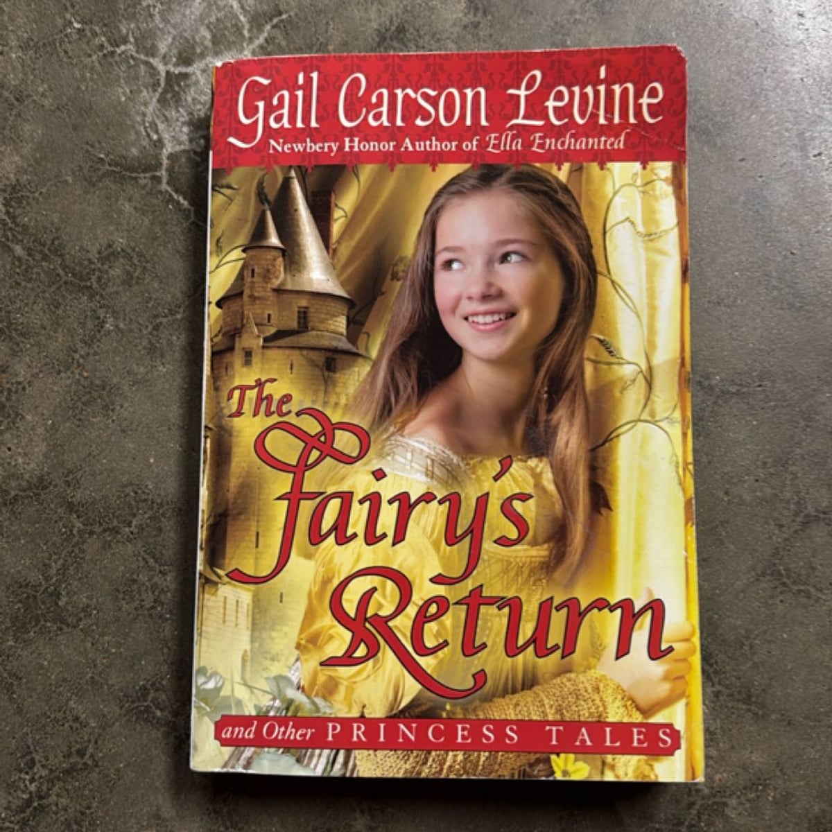 Fairy's Return and Other Princess Tales by Gail Carson Levine