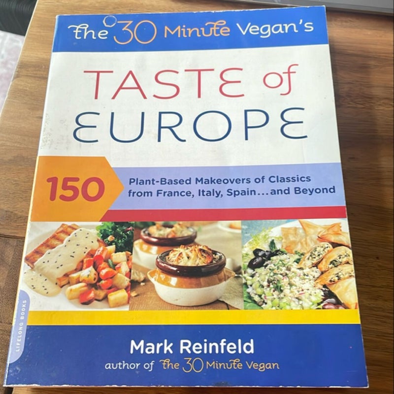 The 30-Minute Vegan's Taste of Europe