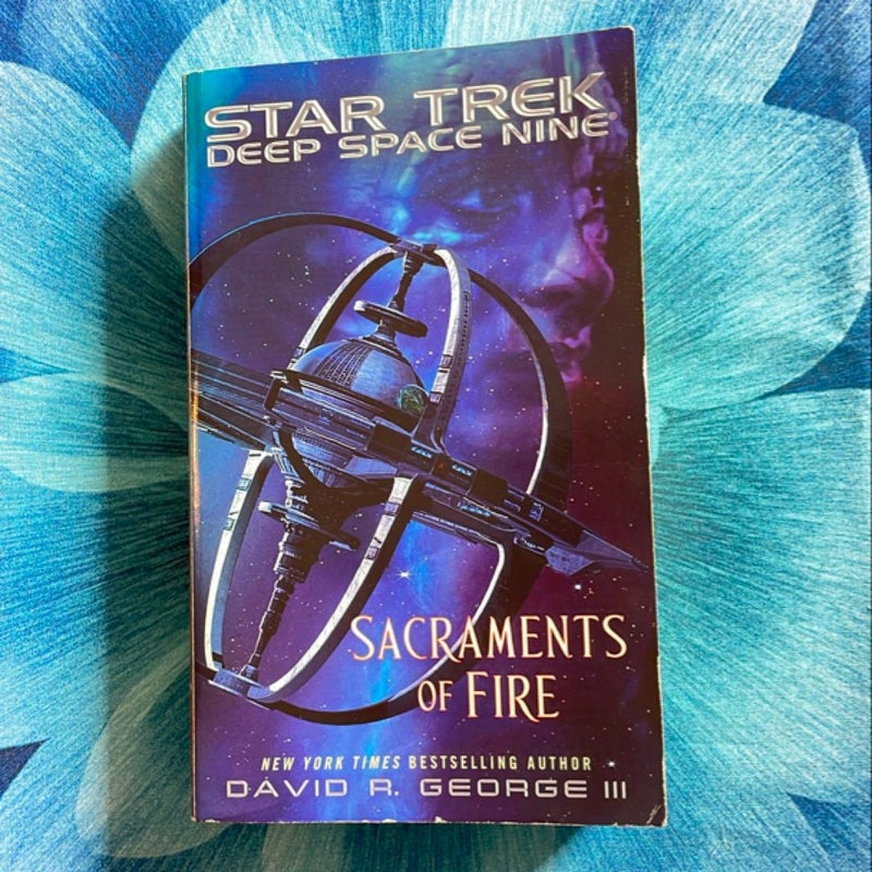 Star Trek Deep Space 9: Sacraments of Fire