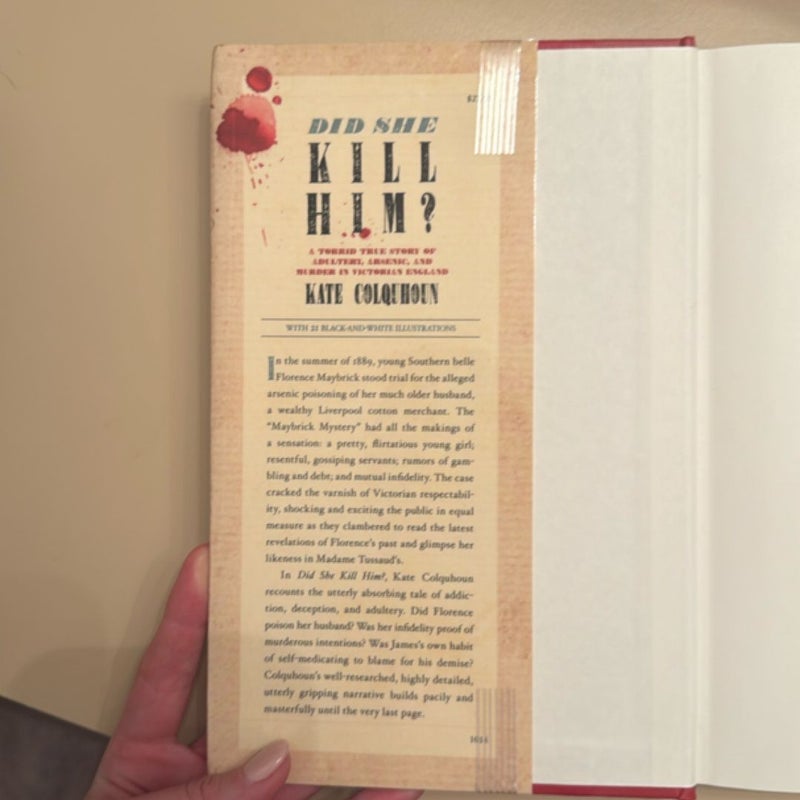 Did She Kill Him? a Victorian Tale of Deception, Adultery and Arsenic