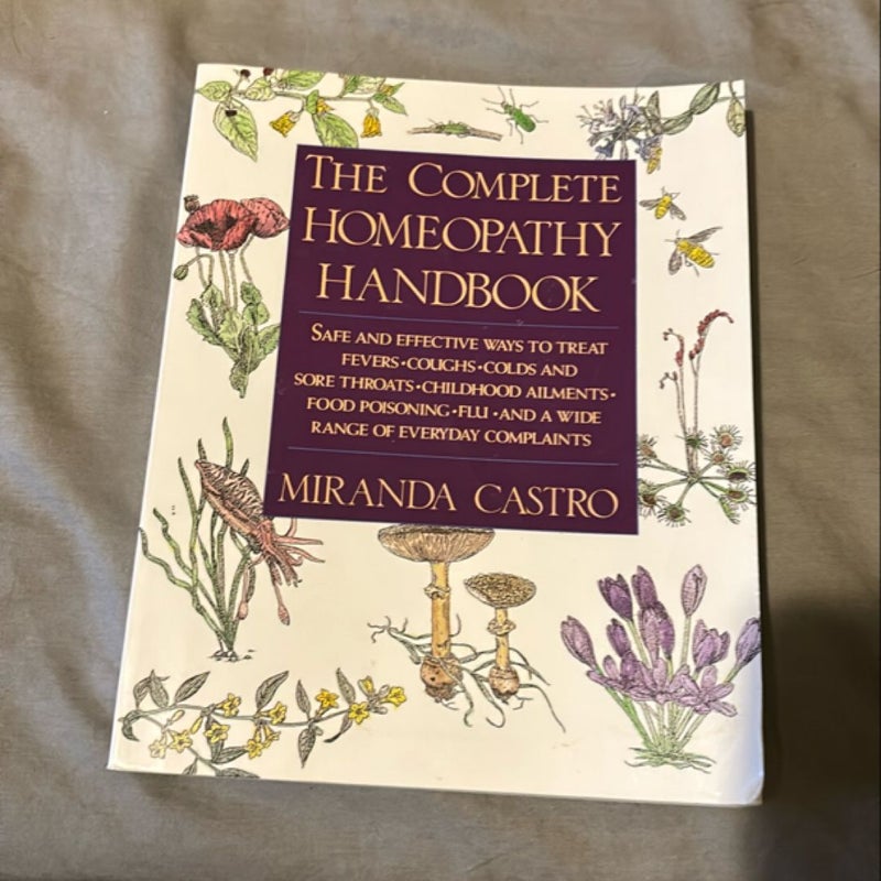 The Complete Homeopathy Handbook