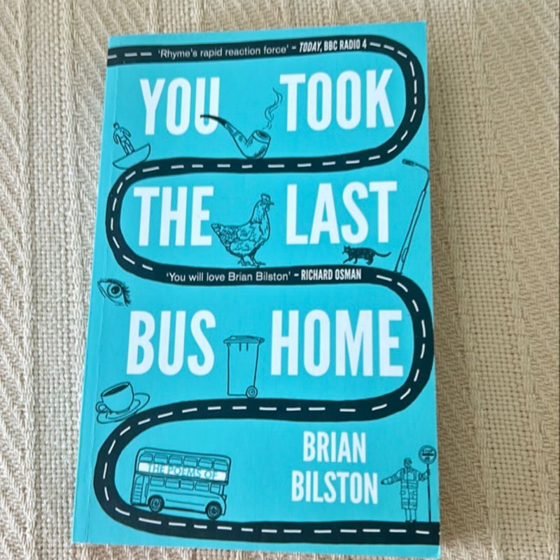 You Took the Last Bus Home