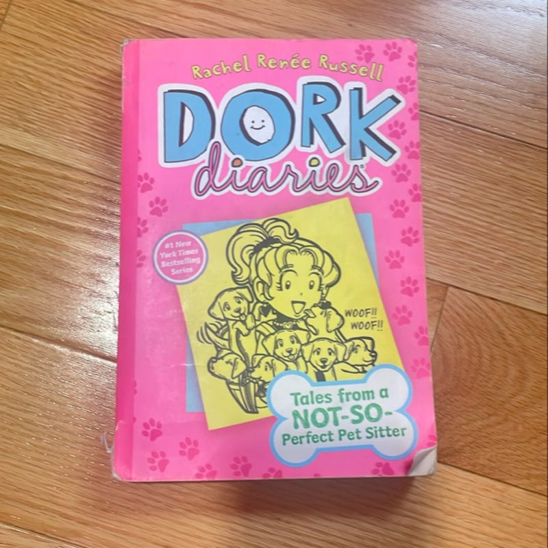 Dork Diaries: Tales from a Not So Perfect Pet Sitter