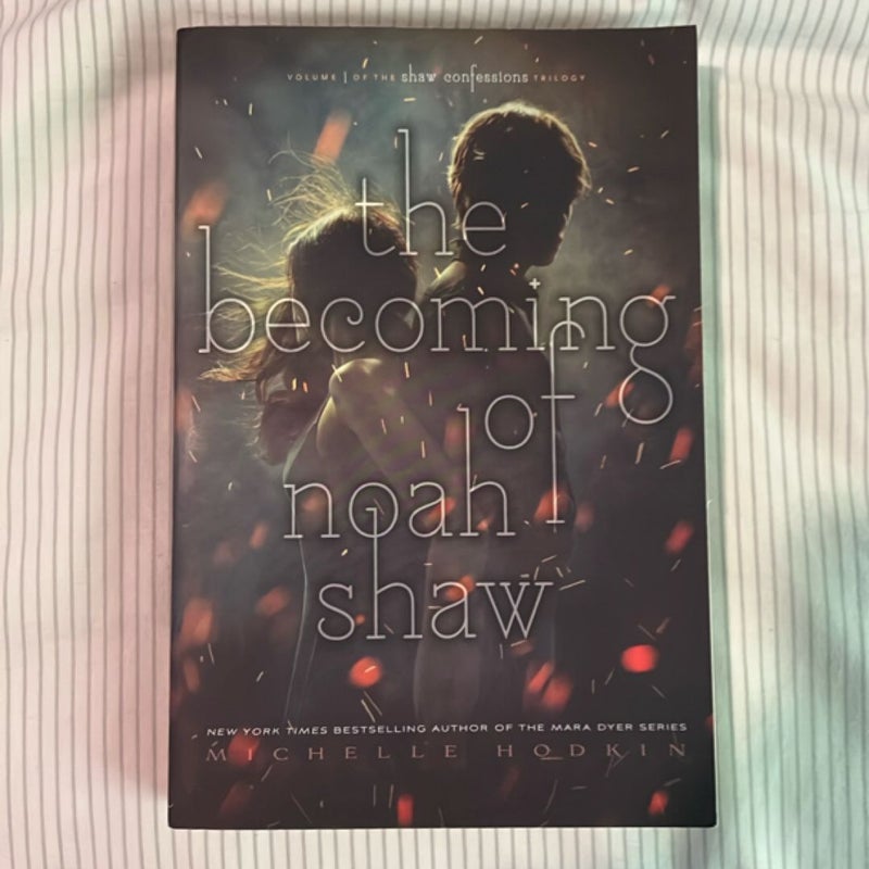 The Becoming of Noah Shaw