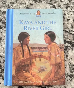 Kaya and the River Girl