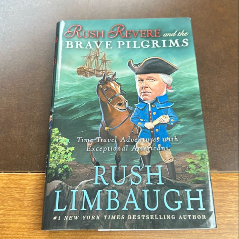 Rush Revere and the Brave Pilgrims