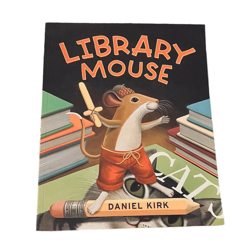 Library Mouse, Library Mouse A Friend’s Tale, Library Mouse A World To Explore (Bundle) 