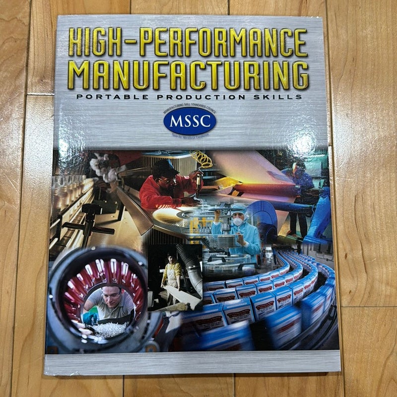 High-Performance Manufacturing, Softcover Student Edition