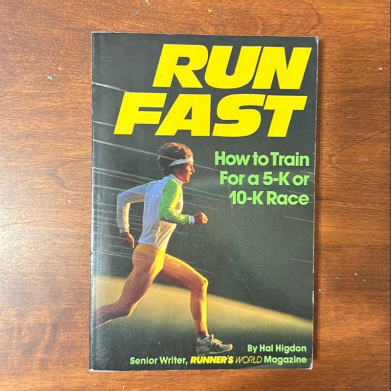 Run Fast