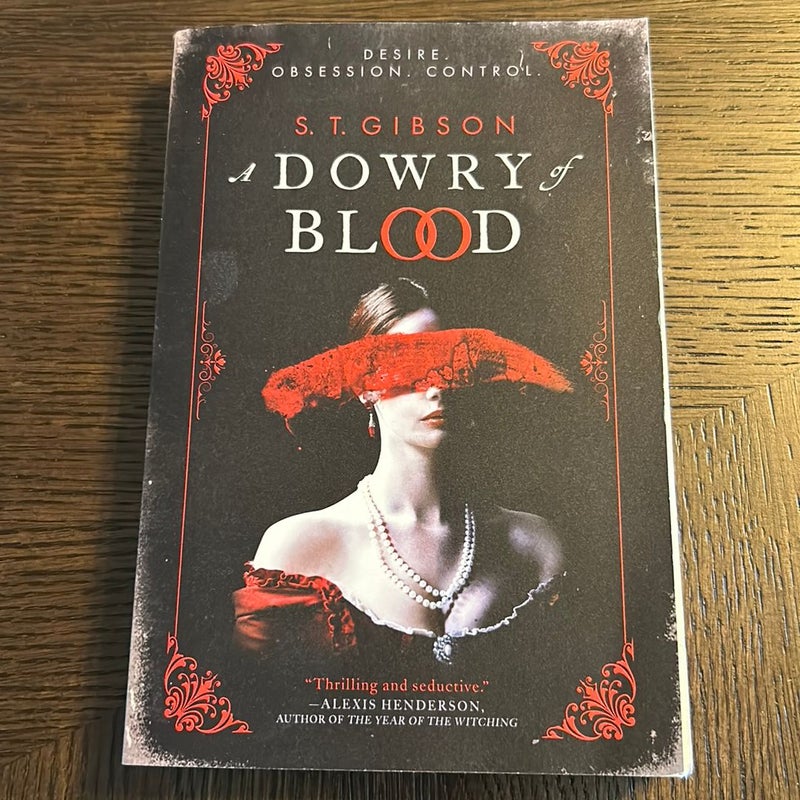 A Dowry of Blood