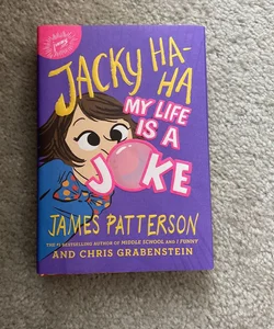Jacky Ha-Ha: My Life Is a Joke