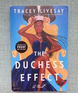 The Duchess Effect