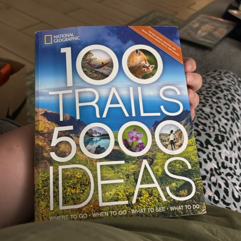 100 Trails, 5,000 Ideas