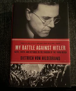 My Battle Against Hitler