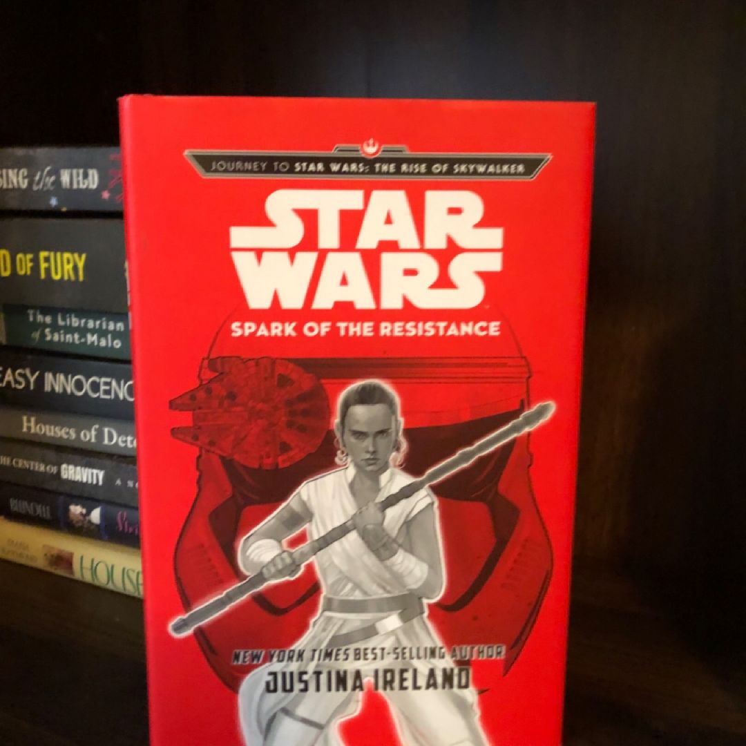 Journey to Star Wars: the Rise of Skywalker Spark of the Resistance
