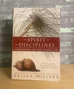 The Spirit of the Disciplines 