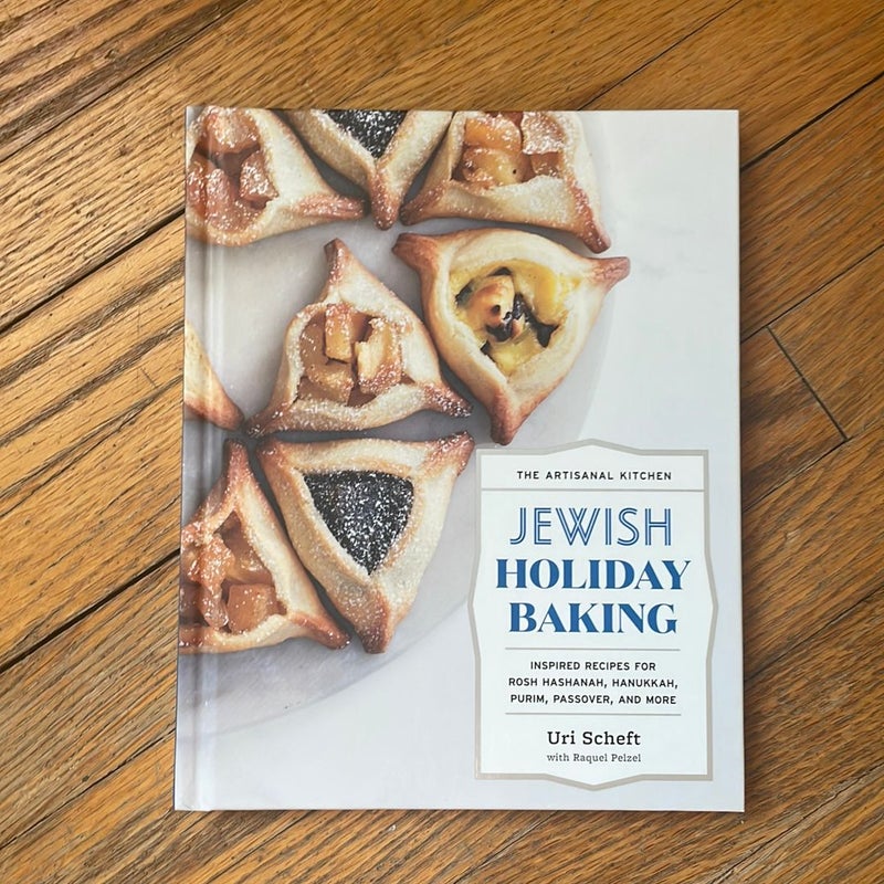 The Artisanal Kitchen: Jewish Holiday Baking