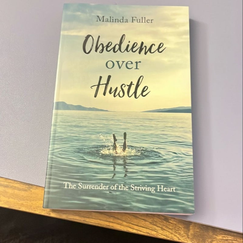 Obedience over Hustle