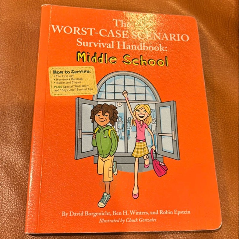 The Worst-Case Scenario Survival Handbook: Middle School