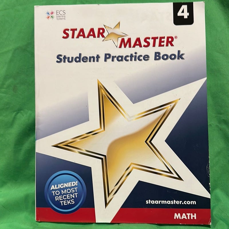 STAAR MASTER® Student Practice Book, Math, Gr. 4 (REVISED)