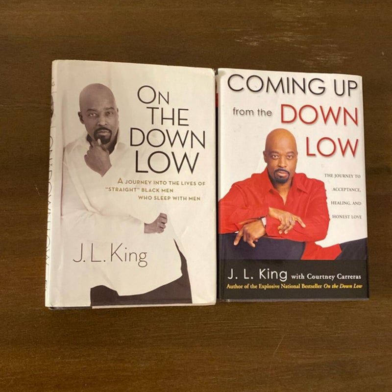 On The Down Low & Coming Up from the Down Low by J. L. King (hardcover)