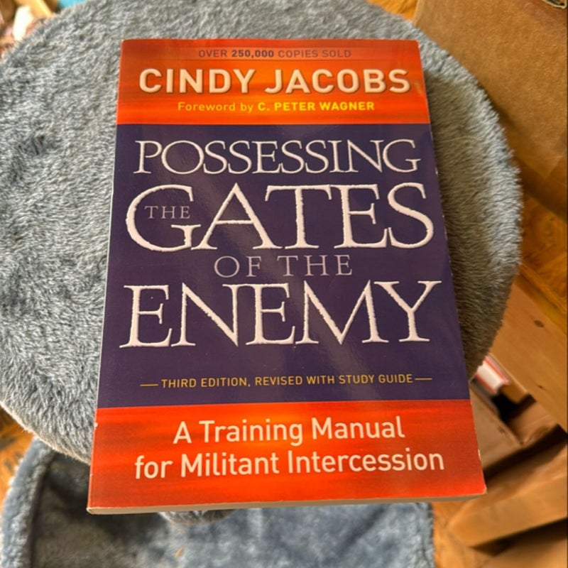 Possessing the Gates of the Enemy