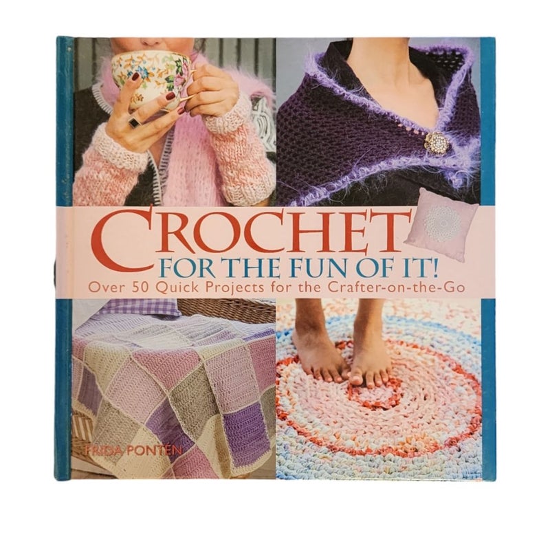 Crochet for the Fun of It