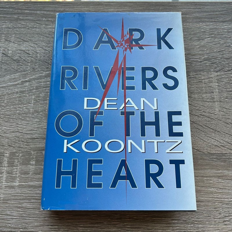 Dark Rivers of the Heart (First Edition) 