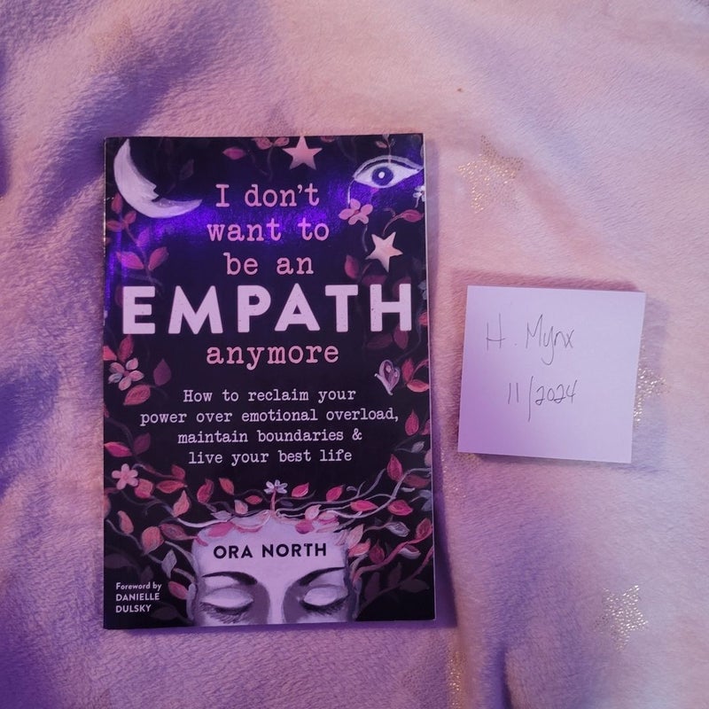 I Don't Want To Be An Empath Anymore