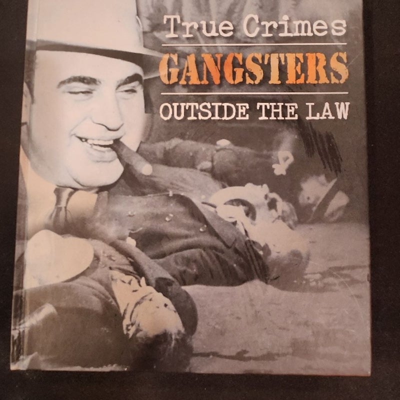 Gangsters Outside the Law