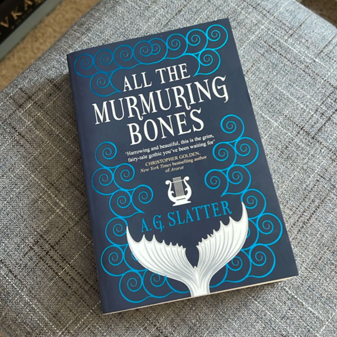 All the Murmuring Bones