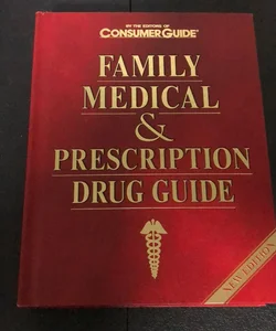 Family Medical & Prescription  Drug Guide