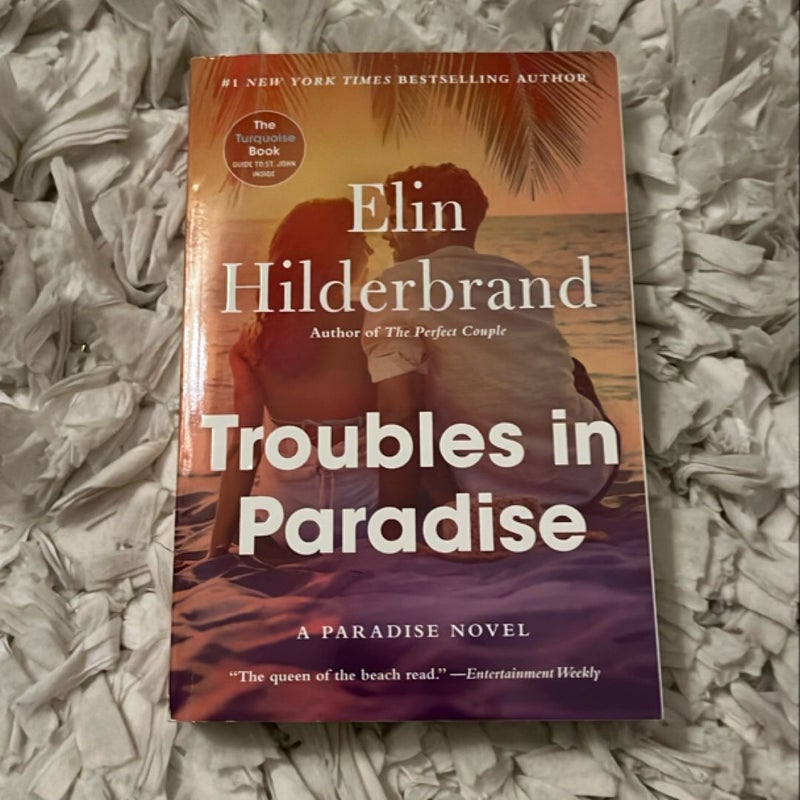 Troubles in Paradise