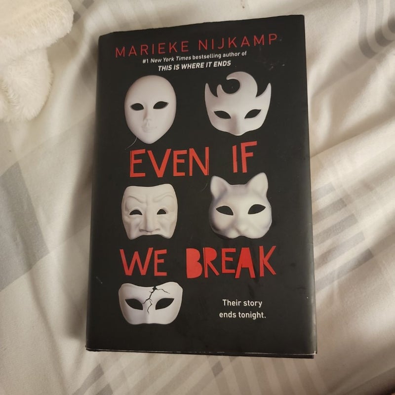 Even If We Break