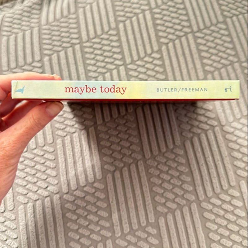 Maybe Today