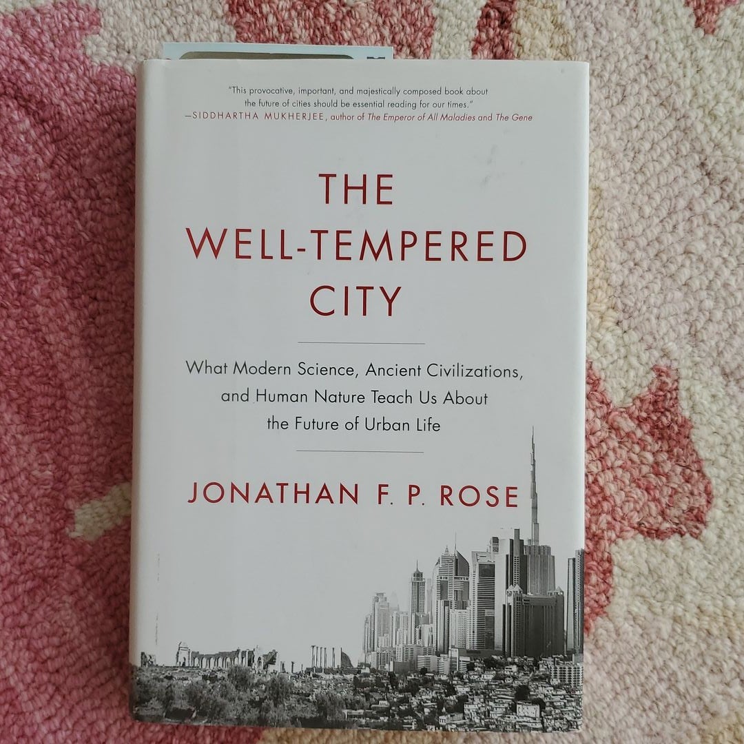 The Well-Tempered City