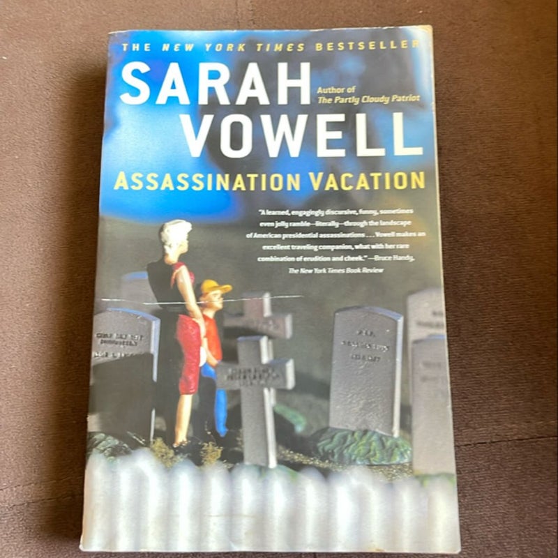 Assassination Vacation