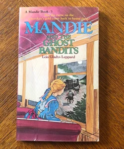 Mandie and the Ghost Bandits
