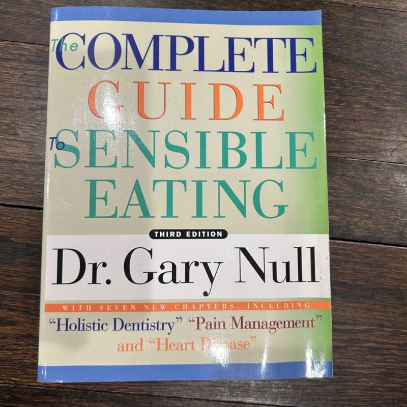 The Complete Guide to Sensible Eating