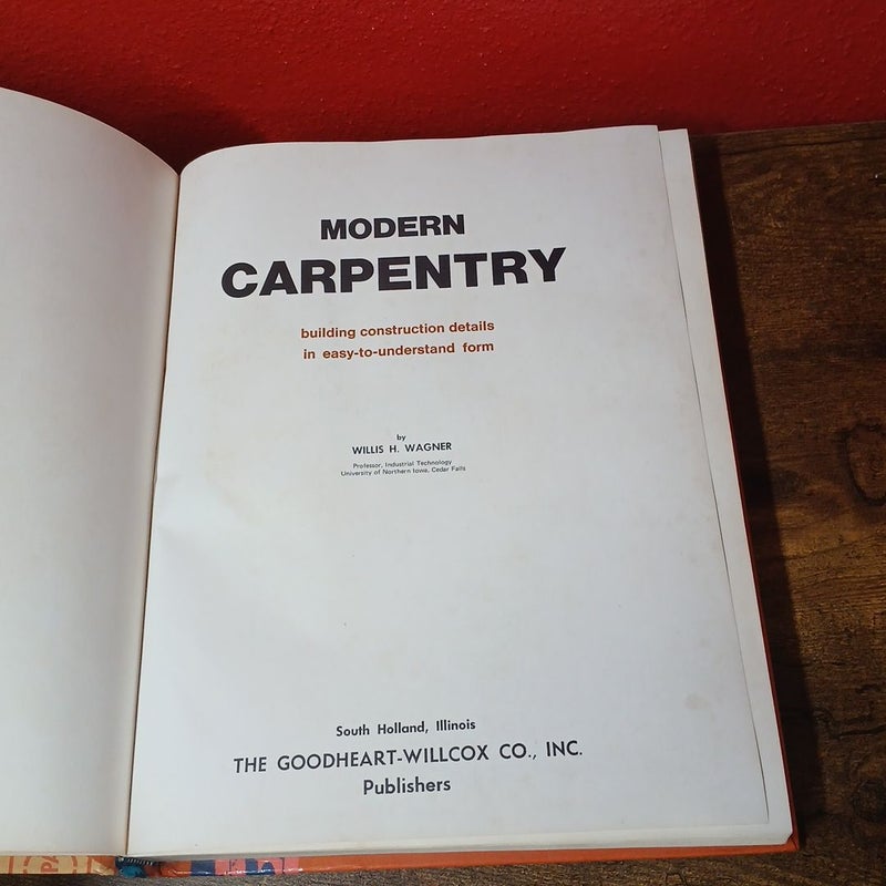 Modern Carpentry, Easy To Understand Building Construction