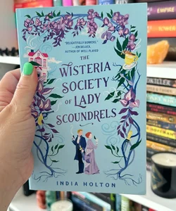 The Wisteria Society of Lady Scoundrels