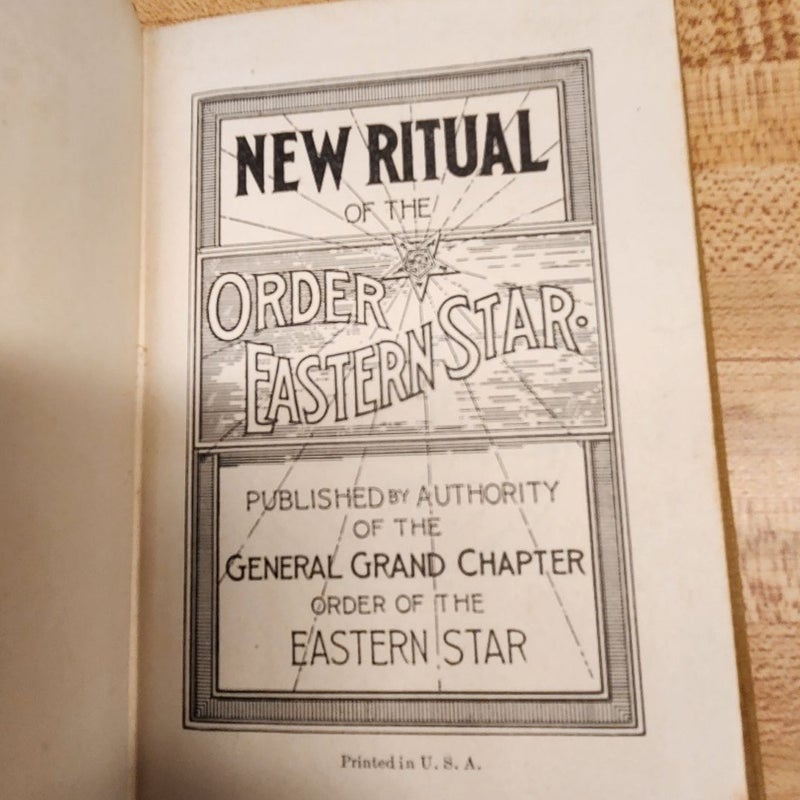 NEW RITUAL of the Order of the Eastern Star