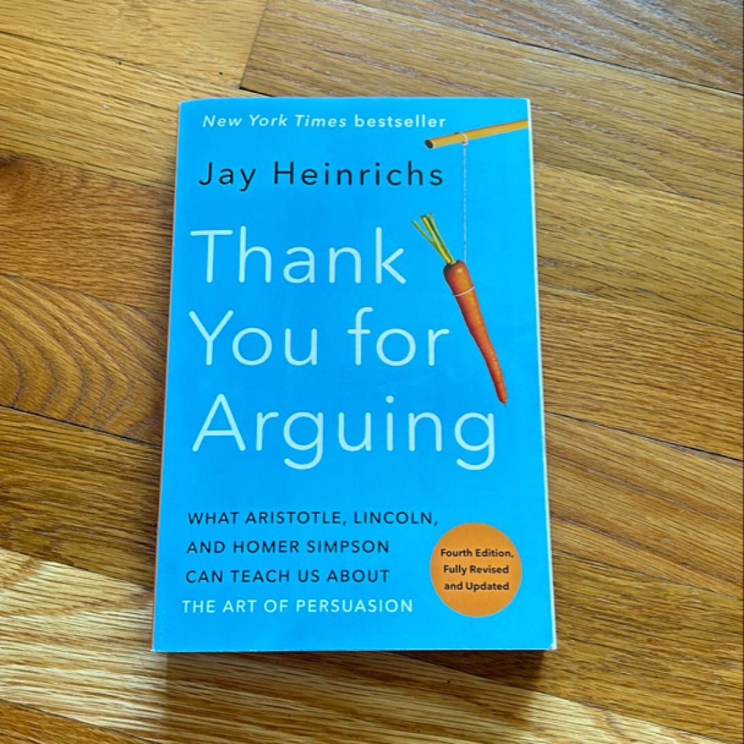 Thank You for Arguing, Fourth Edition (Revised and Updated)