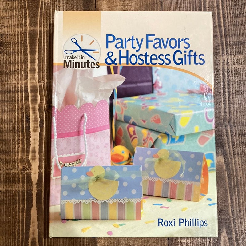 Party Favors and Hostess Gifts