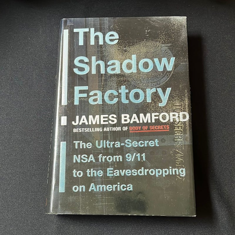 The Shadow Factory