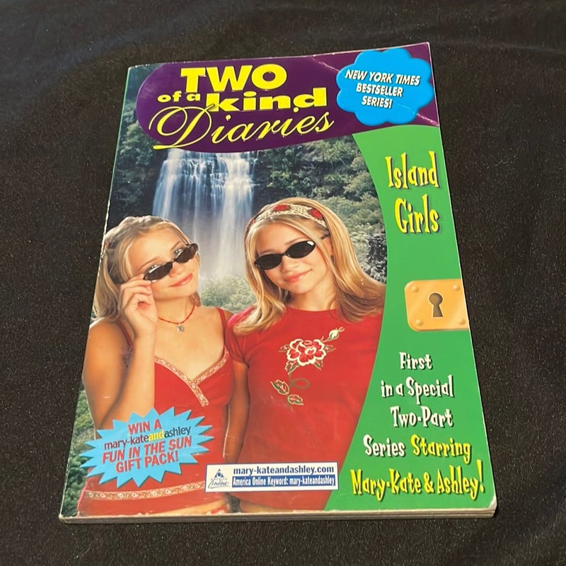 Two of a kind diaries: Island Girls 